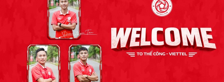 Chính thức: Thể Công - Viettel chiêu mộ 3 tân binh chất lượng, sẵn sàng bứt phá mùa giải 2026/27