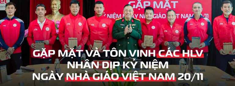 Gặp mặt và tôn vinh tập thể huấn luyện viên đang công tác tại CLB Thể Công - Viettel