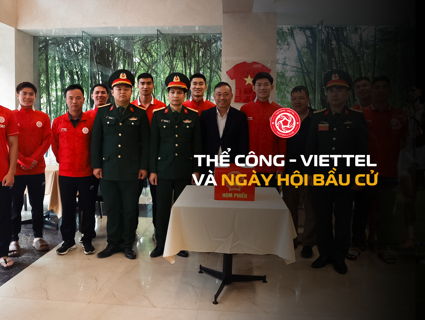 Thể Công - Viettel và ngày hội bầu cử - ngày hội non sông