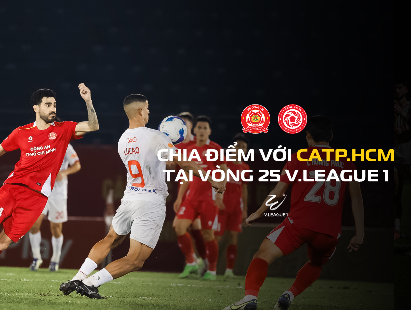 Cuộc đua Á quân sẽ được quyết định ở vòng hạ màn với Thể Công - Viettel