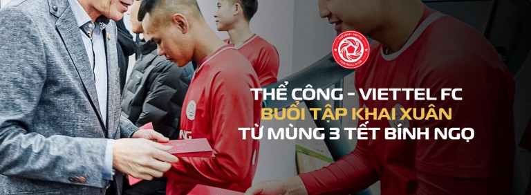 Thể Công - Viettel và buổi tập khai xuân năm Bính Ngọ!