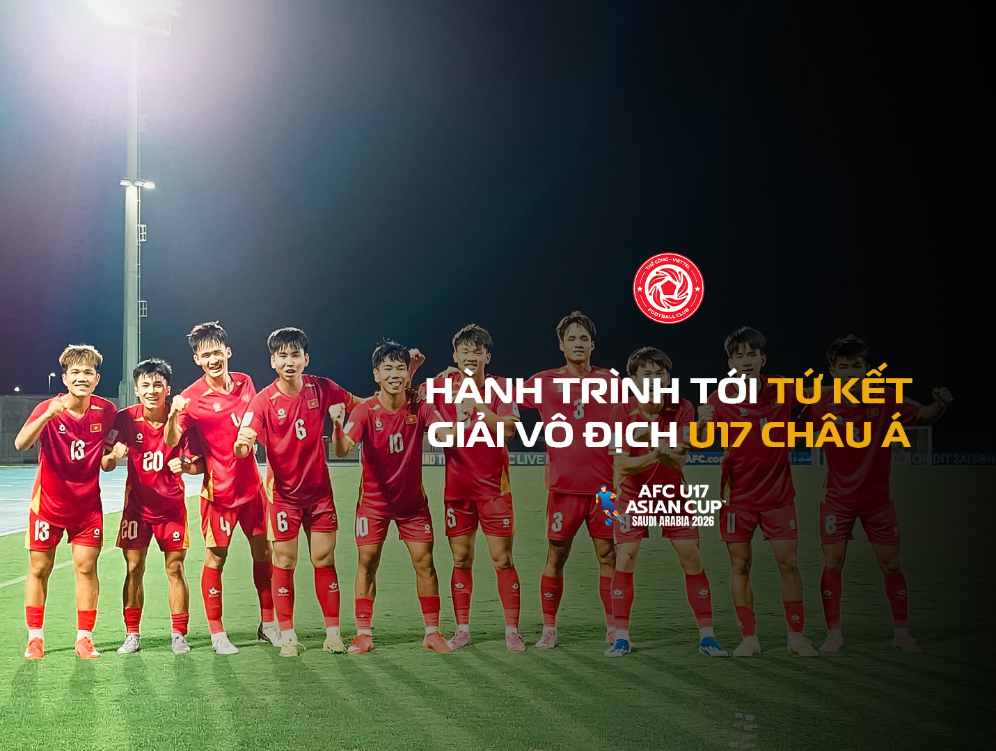 U17 Việt Nam làm nên lịch sử dự World Cup: Dấu ấn đậm nét của các cầu thủ Thể Công - Viettel