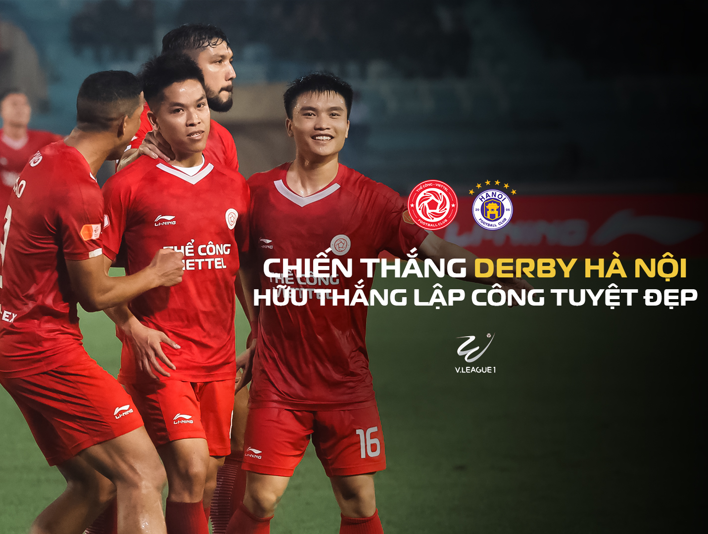 Thể Công - Viettel thắng Hà Nội FC 1-0, chiếm vị trí thứ 2 đầy bản lĩnh