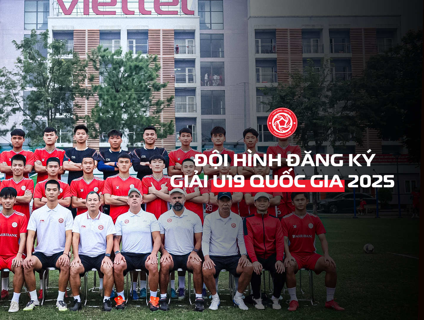 Danh sách tuyển thủ U19 Thể Công - Viettel tham dự Giải vô địch U19 quốc gia
